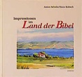 Cover: Impressionen im Land der Bibel - St. Johannis-Druckerei