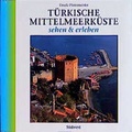 Cover: T&uuml;rkische Mittelmeerk&uuml;ste - S&uuml;dwest