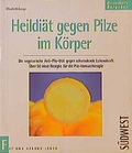 Cover: Heildi&auml;t bei Pilzen im K&ouml;rper - S&uuml;dwest