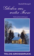 Cover: Glocken aus weiter Ferne - St. Johannis-Druckerei
