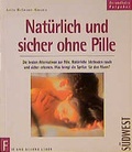 Cover: Nat&uuml;rlich und sicher ohne Pille - S&uuml;dwest