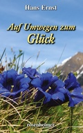 Cover: Auf Umwegen zum Gl&uuml;ck - Rosenheimer Verlagshaus