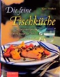 Cover: Die feine Fischk&uuml;che - S&uuml;dwest
