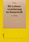 Cover: Die Lebensversicherung im Steuerrecht - NWB