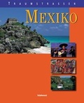 Cover: Traumstrassen Mexiko - S&uuml;dwest