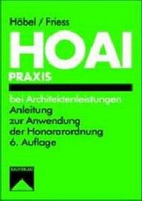 Abbildung von: HOAI-Praxis bei Architektenleistungen - Vieweg+Teubner Verlag
