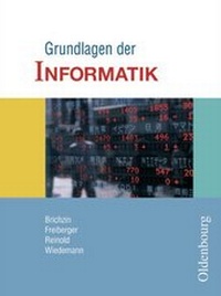 Enlarge image Cover: Grundlagen der Informatik - Oldenbourg Wissenschaftsverlag