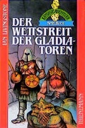 Cover: Der Wettstreit der Gladiatoren - Thienemann