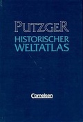 Cover: Putzger - Historischer Weltatlas. [102. Auflage] / Kartenausgabe Bayern - Cornelsen Verlag GmbH