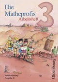 Cover: Die Mathepropfis - Ausgabe D. Neubearbeitung f&uuml;r alle Bundesl&auml;nder ausser Bayern - Oldenbourg Wissenschaftsverlag
