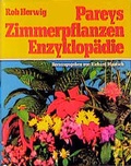 Cover: Pareys Zimmerpflanzen Enzyklop&auml;die - Parey, P