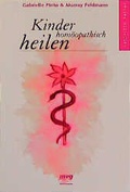 Cover: Kinder hom&ouml;opatisch heilen - mvg
