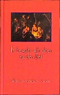 Cover: Es begab sich aber zu der Zeit - St. Johannis-Druckerei