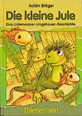 Cover: Die kleine Jule - Thienemann