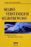 Cover: Selbstverst&auml;ndlich selbstbewusst - mvg