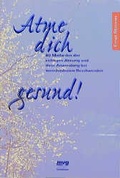 Cover: Atme dich gesund! - mvg