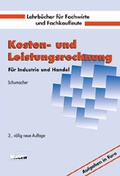 Cover: Kosten- und Leistungsrechnung f&uuml;r Industrie und Handel - NWB