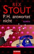 Cover: P. H. antwortet nicht - Goldmann