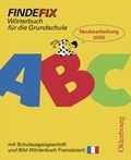Cover: Findefix - Neubearbeitung. W&ouml;rterbuch f&uuml;r die Grundschule mit Bild-W&ouml;rterbuch / Findefix mit Schreibschrift in Schulausgangsschrift R06 - Oldenbourg Wissenschaftsverlag