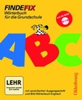 Cover: Findefix - Neubearbeitung. W&ouml;rterbuch f&uuml;r die Grundschule mit Bild-W&ouml;rterbuch / Findefix mit Schreibschrift in vereinfachter Ausgangsschrift mit CD-ROM R06 - Oldenbourg Wissenschaftsverlag