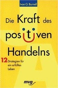 Cover: Die Kraft des positiven Handelns - mvg