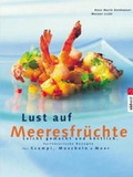 Cover: Lust auf Meeresfr&uuml;chte - S&uuml;dwest