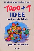 Cover: 1000 + 1 Idee rund um die Schule - K&ouml;sel