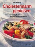 Cover: Cholesterinarm geniessen - S&uuml;dwest