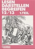 Cover: Lesen Darstellen Begreifen / Sekundarstufe II / Literatur von der Klassik bis zur Gegenwart - Cornelsen Verlag GmbH