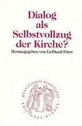 Cover: Dialog als Selbstvollzug der Kirche? - Verlag Herder