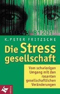 Cover: Die Stressgesellschaft - K&ouml;sel