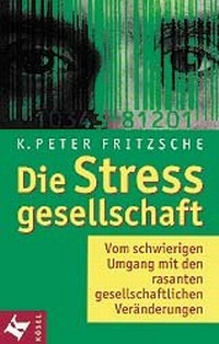 Enlarge image Cover: Die Stressgesellschaft - Kösel