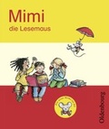 Cover: Mimi die Lesemaus - Ausgabe E 2008 (f&uuml;r alle Bundesl&auml;nder). Fibel... - Oldenbourg Wissenschaftsverlag