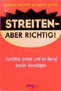Cover: Streiten - aber richtig! - mvg