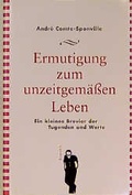 Cover: Ermutigung zum unzeitgem&auml;&szlig;en Leben - Rowohlt