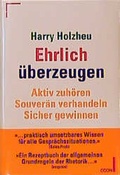 Cover: Ehrlich &uuml;berzeugen - Econ