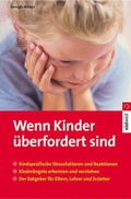Cover: Wenn Kinder &uuml;berfordert sind - S&uuml;dwest