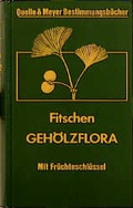 Cover: Geh&ouml;lzflora - Quelle & Meyer