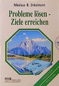 Cover: Probleme l&ouml;sen - Ziele erreichen - mvg