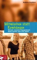 Cover: Mitmischen statt Rumh&auml;ngen - K&ouml;sel