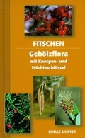 Cover: Geh&ouml;lzflora - Quelle & Meyer