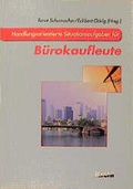 Cover: Handlungsorientierte Situationsaufgaben f&uuml;r B&uuml;rokaufleute - NWB
