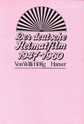 Cover: Der deutsche Heimatfilm 1947-1960 - Hanser