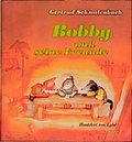 Cover: Bobby und seine Freunde - St. Johannis-Druckerei