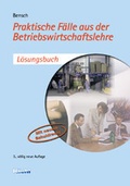 Cover: Praktische F&auml;lle aus der Betriebswirtschaftslehre - NWB