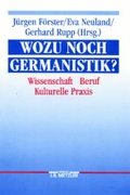 Cover: Wozu noch Germanistik? - J.B. Metzler