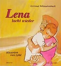 Cover: Lena lacht wieder - St. Johannis-Druckerei