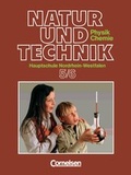 Cover: Natur und Technik - Physik/Chemie - Hauptschule Nordrhein-Westfalen - Alte Ausgabe / 5./6. Schuljahr - Sch&uuml;lerbuch - Cornelsen Verlag GmbH