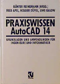 Cover: Praxiswissen AutoCAD 14 - Vieweg+Teubner Verlag
