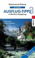 Cover: S&uuml;ddeutsche Zeitung - Die besten Ausflug-Tipps M&uuml;nchen und Umgebung - S&uuml;dwest